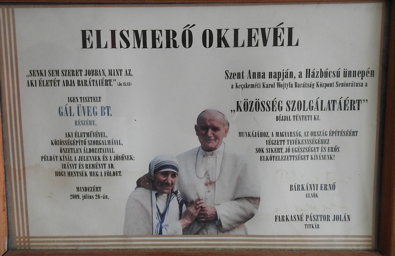 A Gál Üveg Bt. közösség szolgálatáért kapott elismerő oklevele, 2009